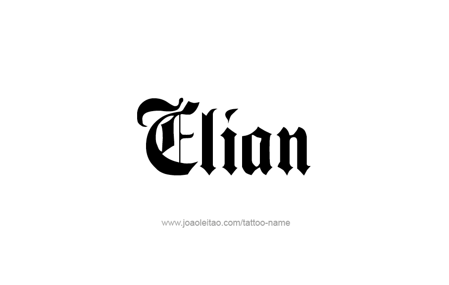 Tattoo Design  Name Elian   