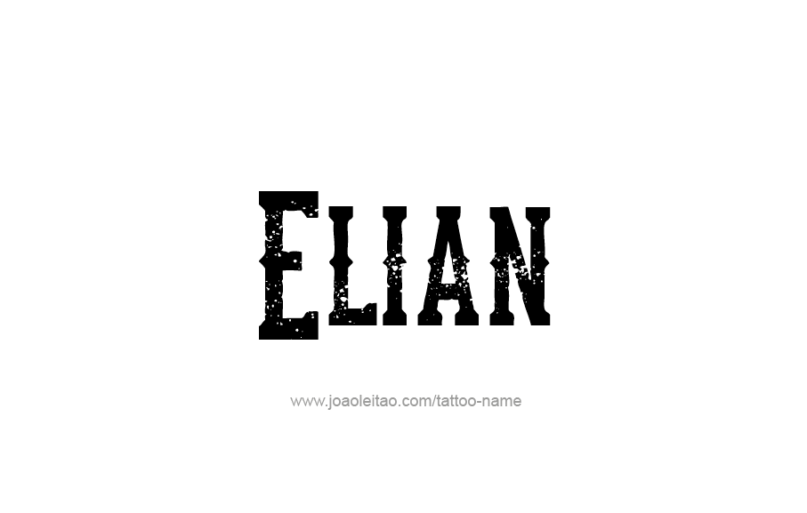 Tattoo Design  Name Elian   