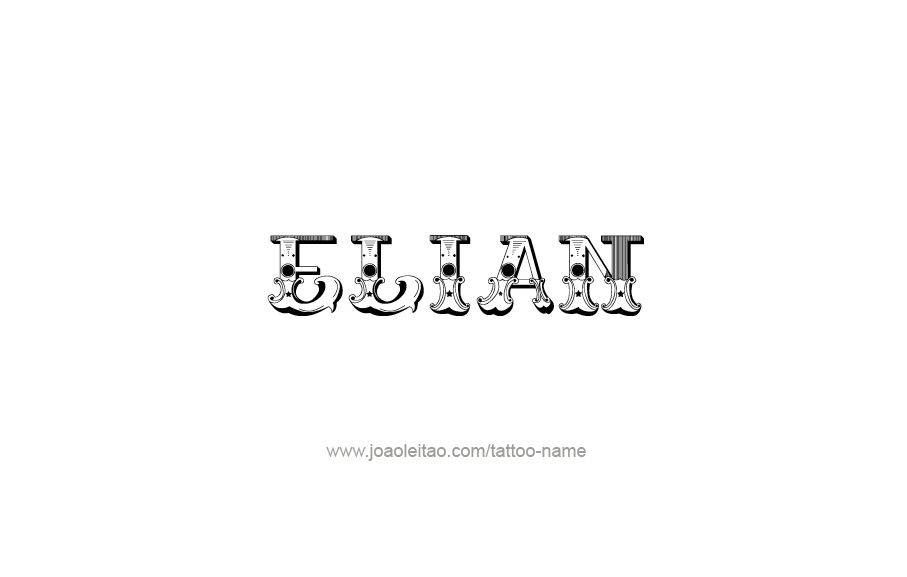 Tattoo Design  Name Elian   