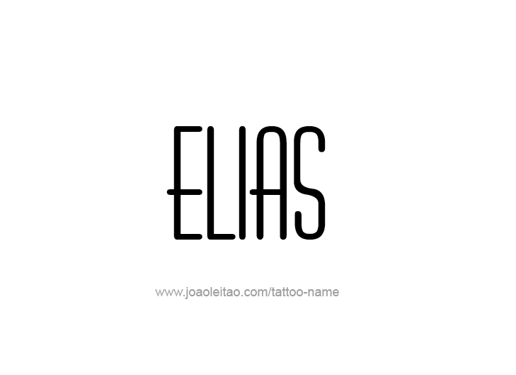 Tattoo Design  Name Elias   