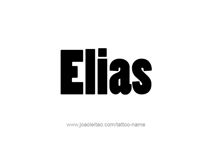 Tattoo Design  Name Elias   