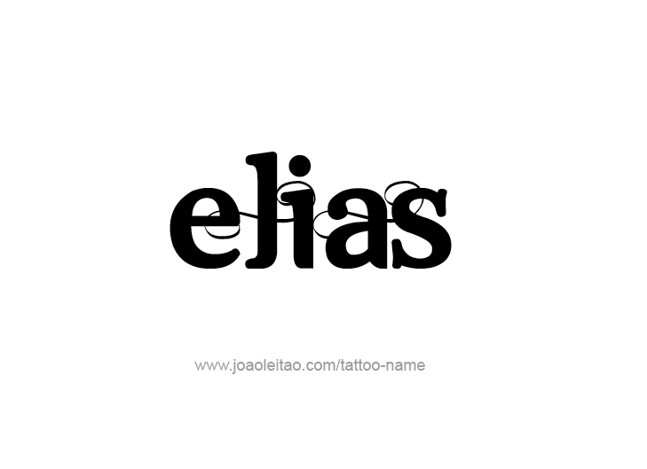 Tattoo Design  Name Elias   