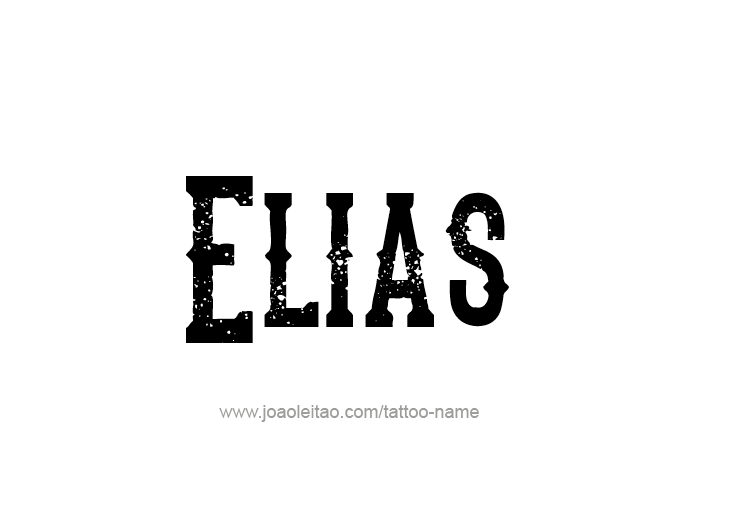 Tattoo Design  Name Elias   