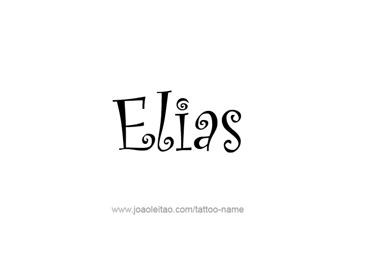 Tattoo Design  Name Elias   