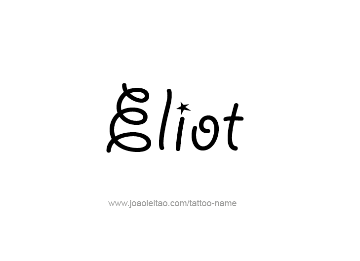 Tattoo Design  Name Eliot   