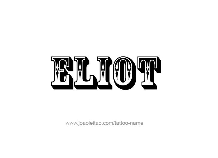 Tattoo Design  Name Eliot   