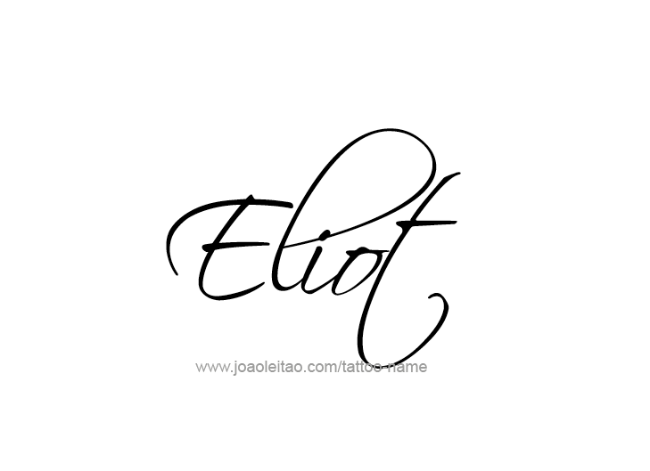 Tattoo Design  Name Eliot   