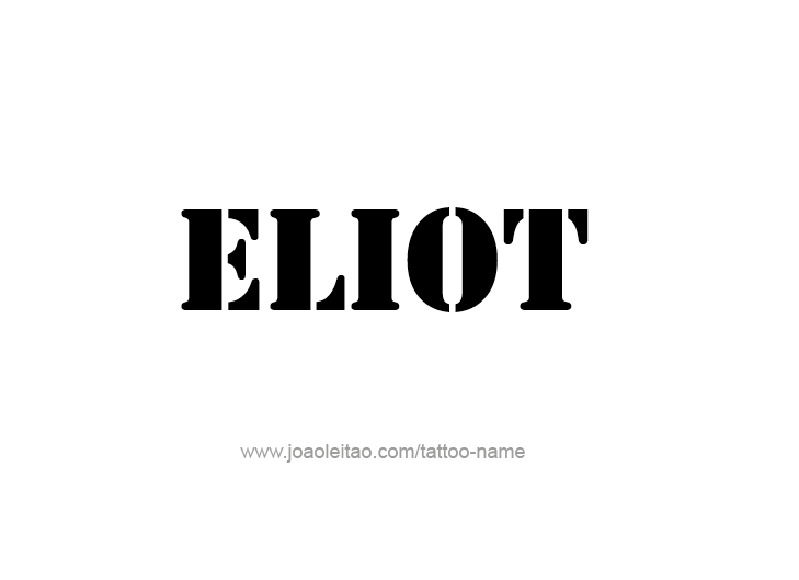 Tattoo Design  Name Eliot   