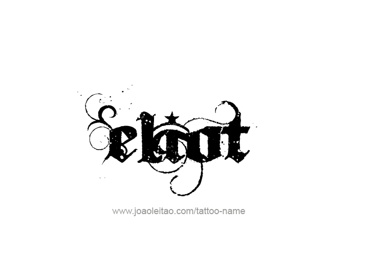 Tattoo Design  Name Eliot   