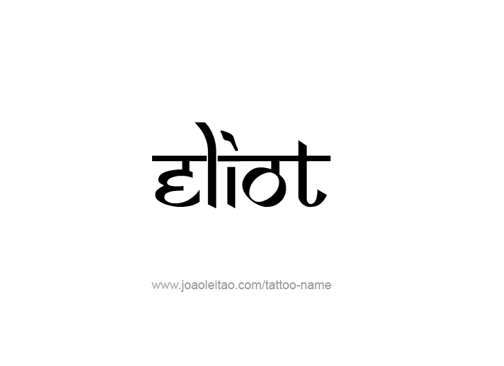 Tattoo Design  Name Eliot   