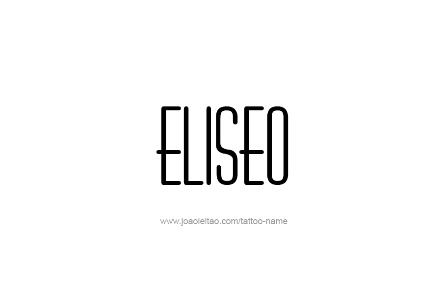 Tattoo Design  Name Eliseo   