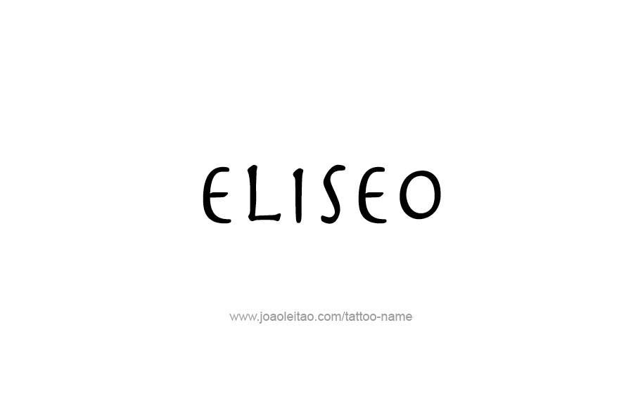 Tattoo Design  Name Eliseo   