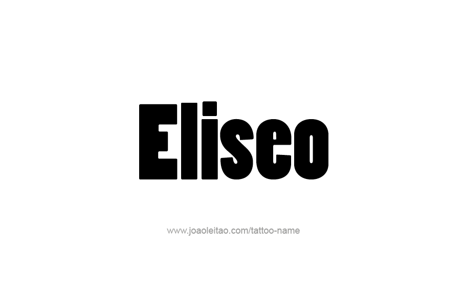 Tattoo Design  Name Eliseo   