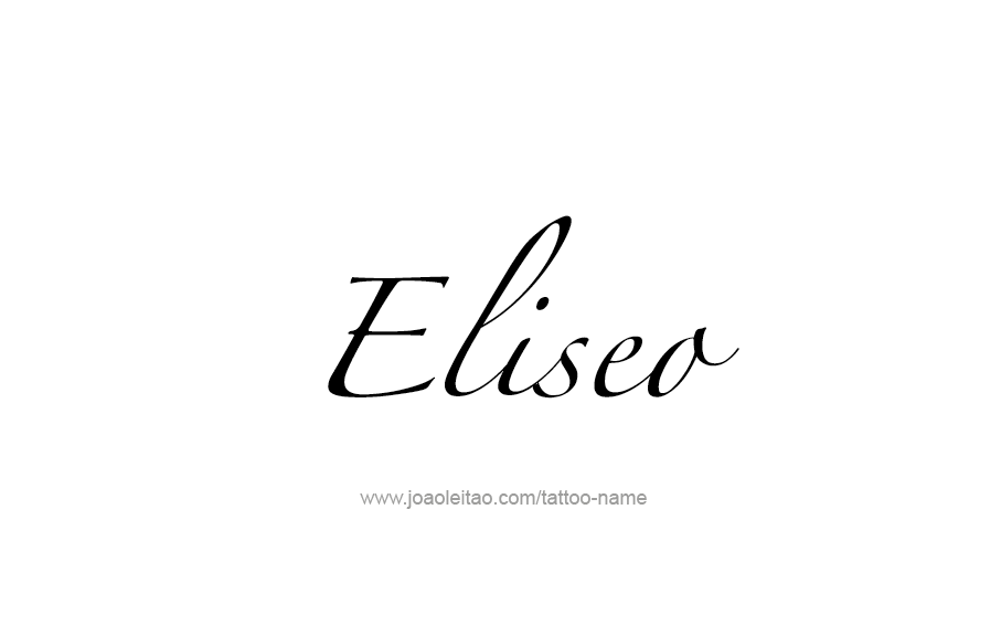 Tattoo Design  Name Eliseo   