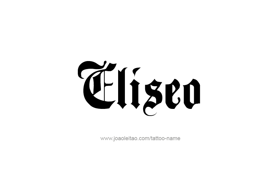 Tattoo Design  Name Eliseo   