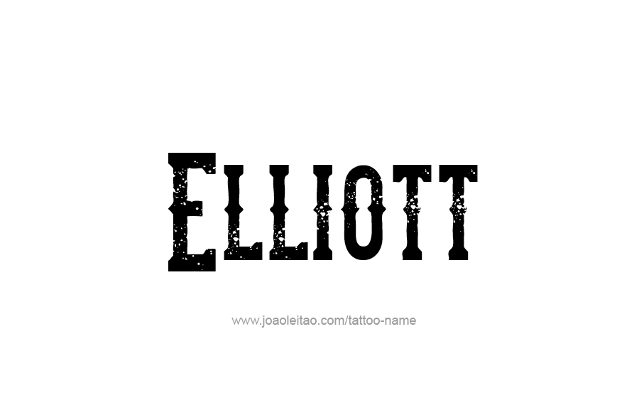 Tattoo Design  Name Elliott   