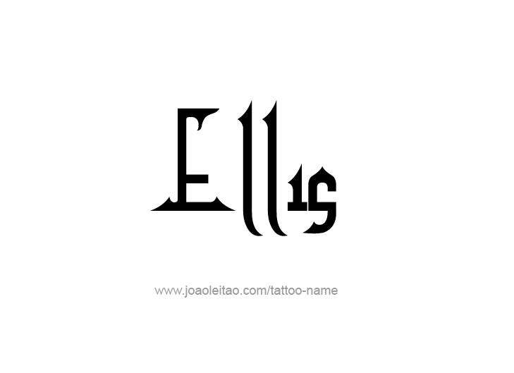 Tattoo Design  Name Ellis   