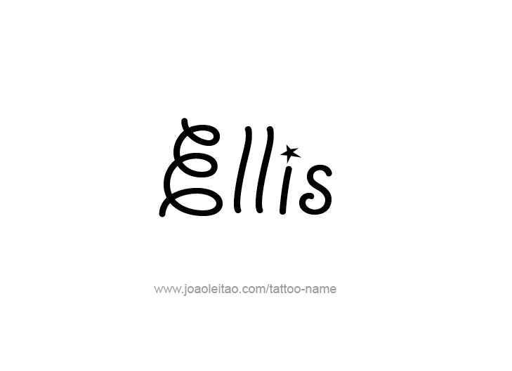 Tattoo Design  Name Ellis   