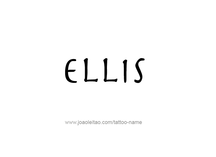 Tattoo Design  Name Ellis   