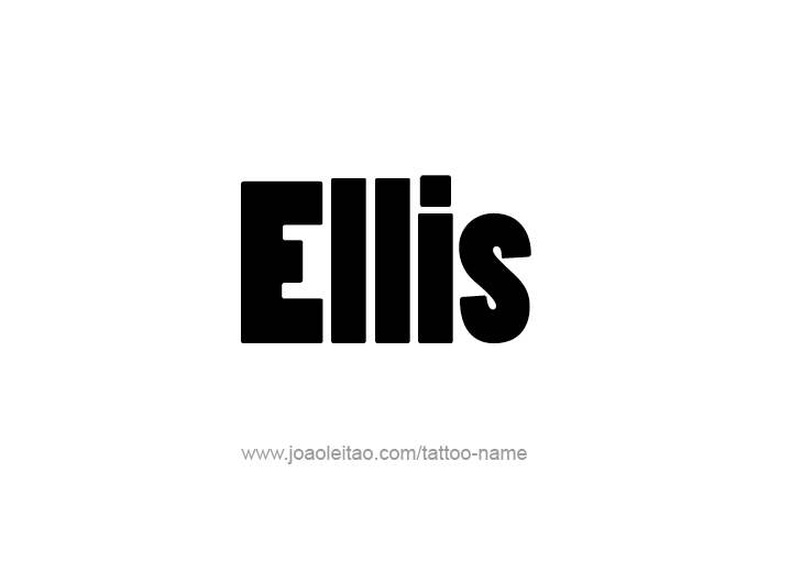 Tattoo Design  Name Ellis   