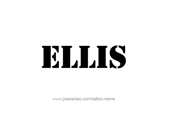 Tattoo Design  Name Ellis   