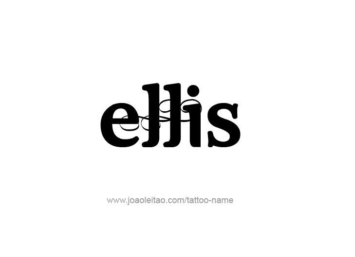 Tattoo Design  Name Ellis   