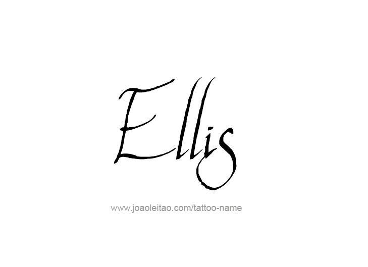 Tattoo Design  Name Ellis   