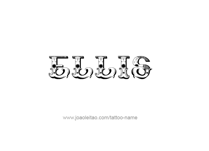 Tattoo Design  Name Ellis   