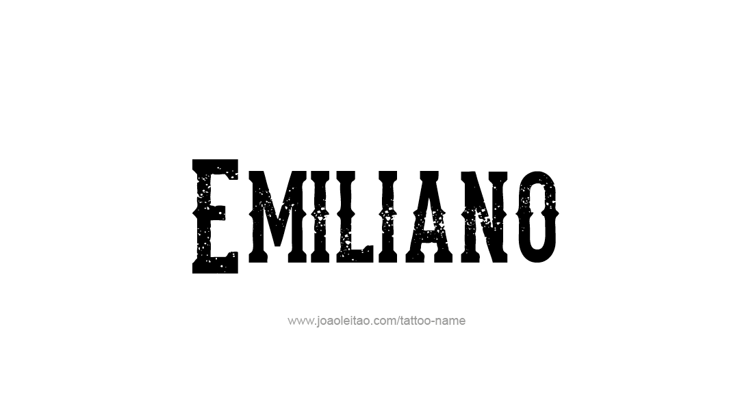 Tattoo Design  Name Emiliano   