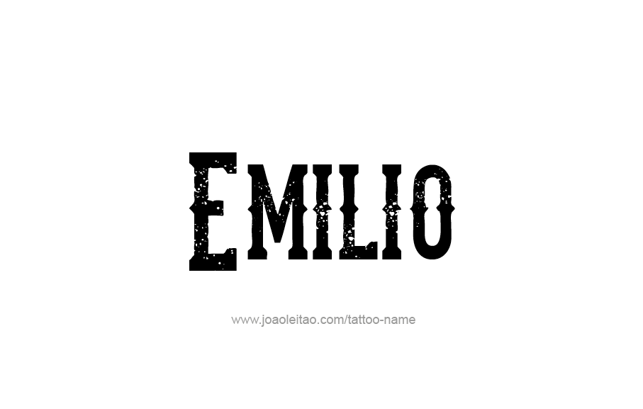 Tattoo Design  Name Emilio   