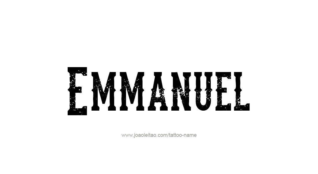 Tattoo Design  Name Emmanuel   