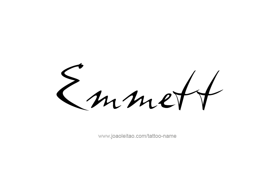 Tattoo Design  Name Emmett   