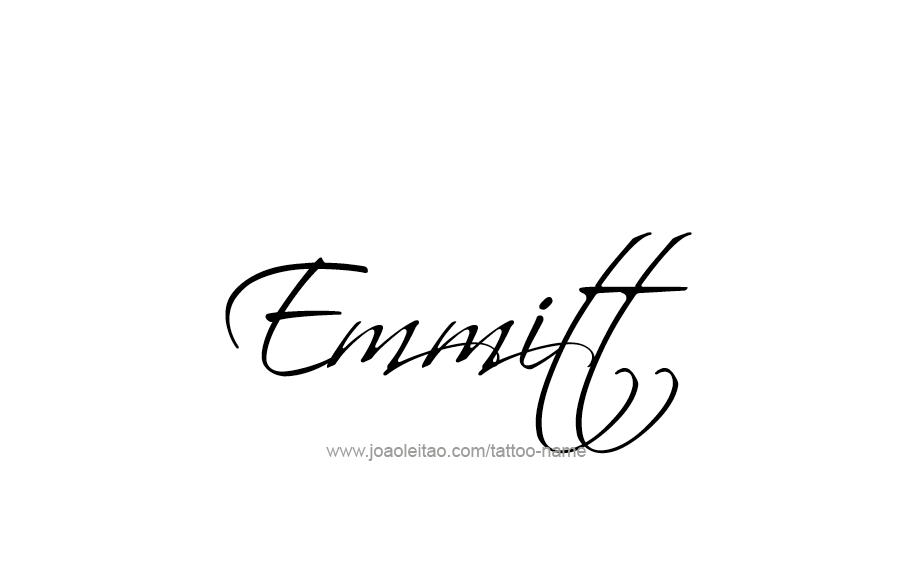 Tattoo Design  Name Emmitt   