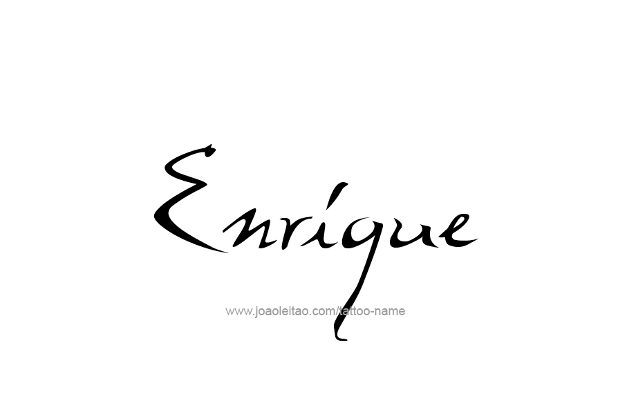 Tattoo Design  Name Enrique   