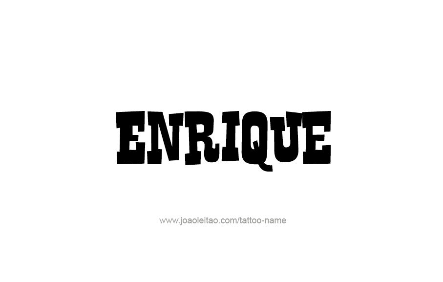 Tattoo Design  Name Enrique   