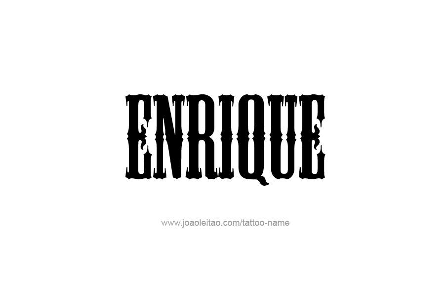 Tattoo Design  Name Enrique   