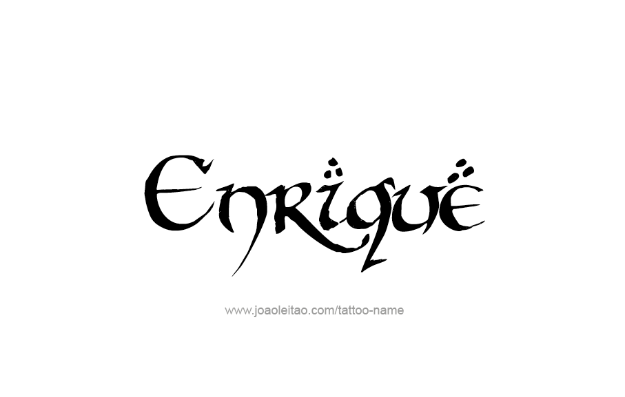 Tattoo Design  Name Enrique   