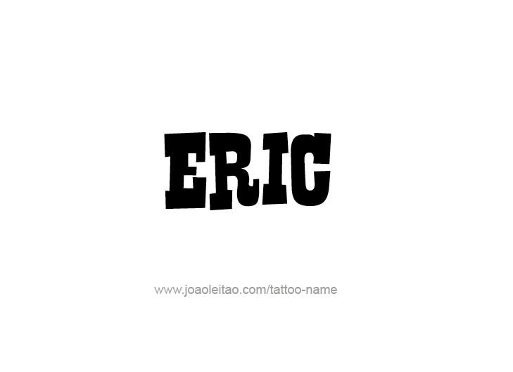 Tattoo Design  Name Eric   