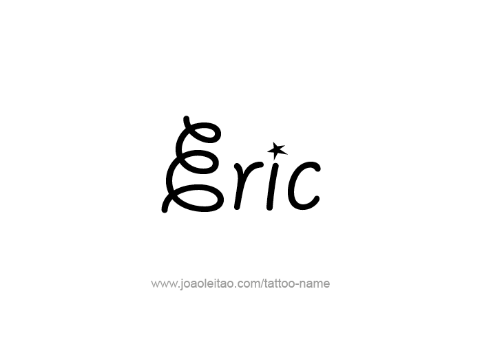 Tattoo Design  Name Eric   