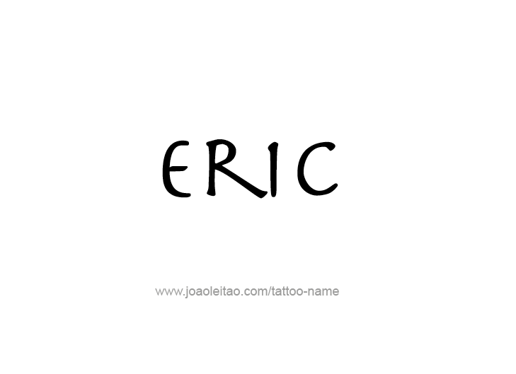 Tattoo Design  Name Eric   