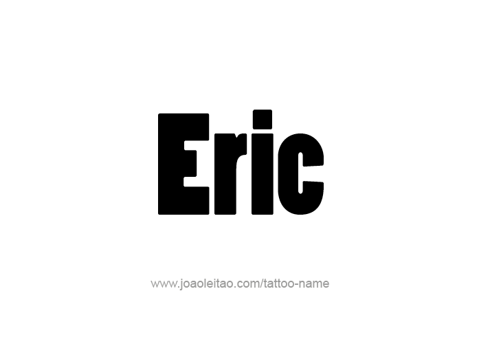 Tattoo Design  Name Eric   