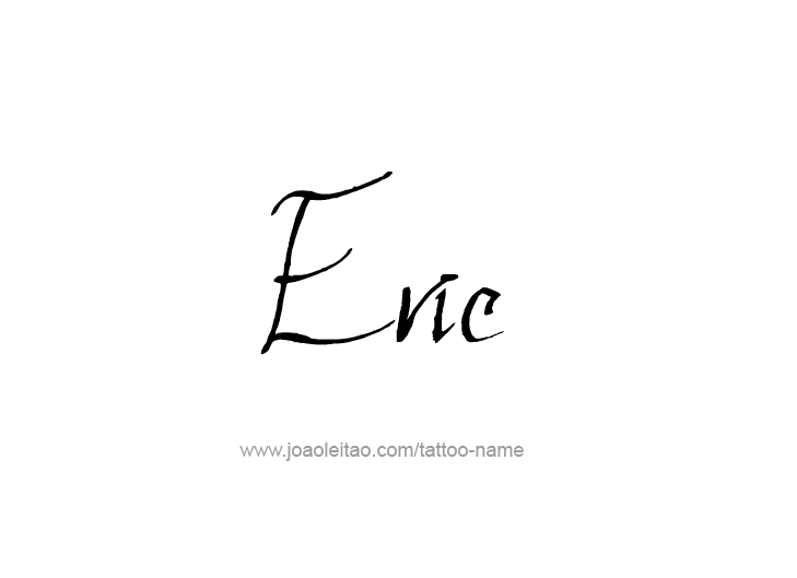 Tattoo Design  Name Eric   