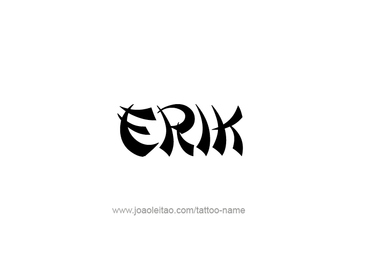Tattoo Design  Name Erik
