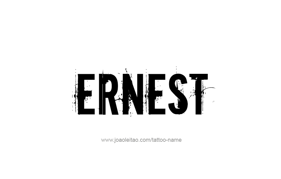 Tattoo Design  Name Ernest   