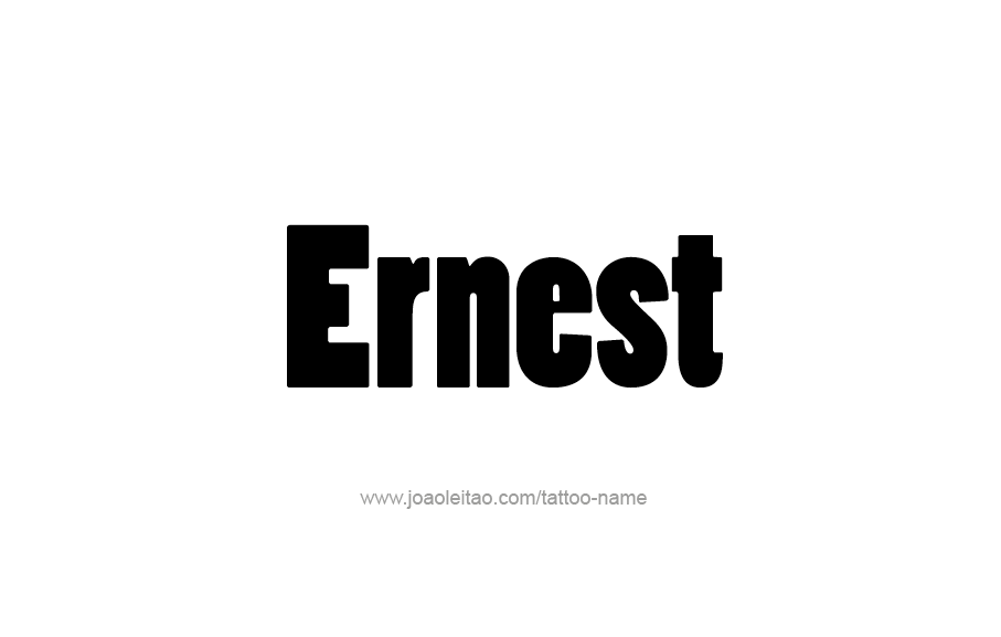 Tattoo Design  Name Ernest   