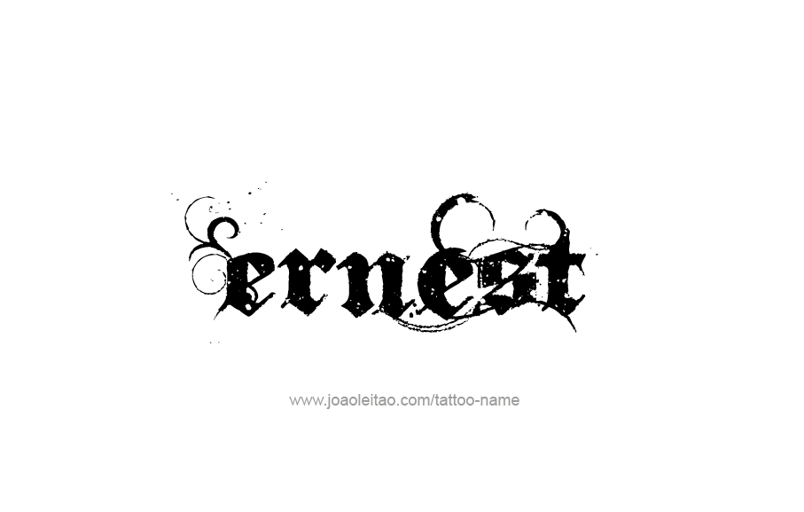 Tattoo Design  Name Ernest   