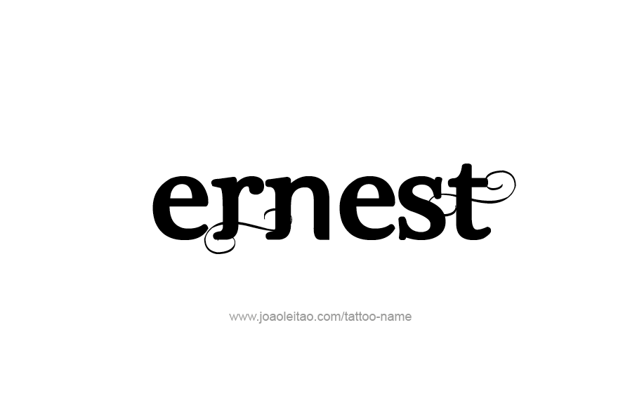 Tattoo Design  Name Ernest   