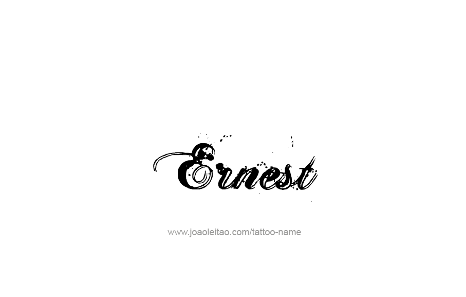 Tattoo Design  Name Ernest   