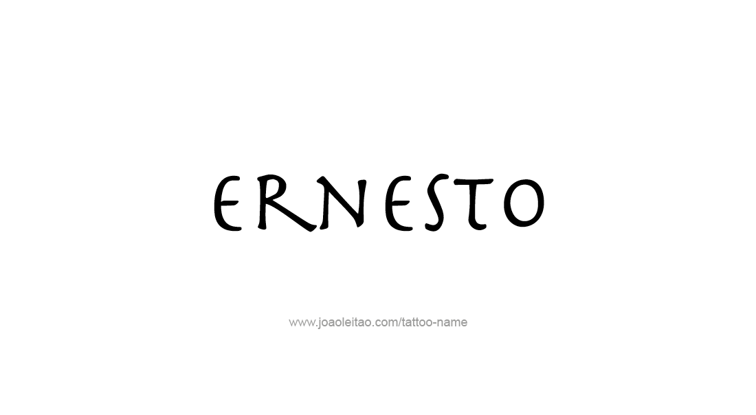 Tattoo Design  Name Ernesto   