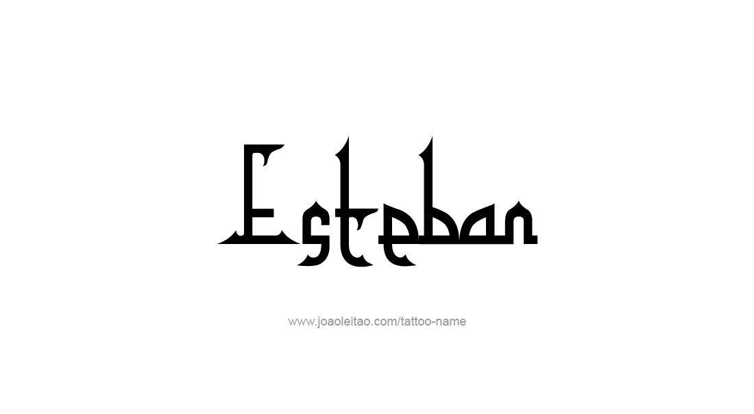 Tattoo Design  Name Esteban   